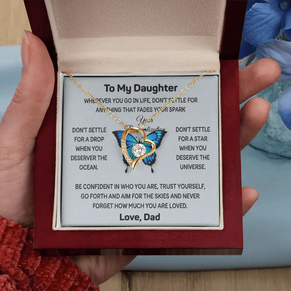 To My Daughter Butterfly Necklace | Don't Settle | Love, Dad ShineOn Fulfillment