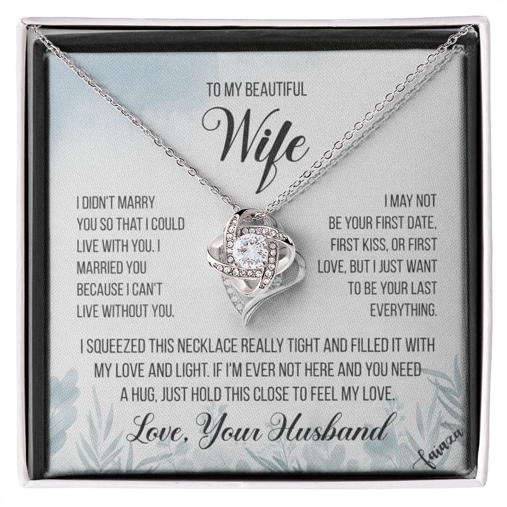 To My Beautiful Wife – “Last Everything” Heart Necklace & Message Card (From Husband)