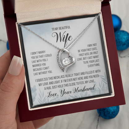 To My Beautiful Wife – “Last Everything” Heart Necklace & Message Card (From Husband)