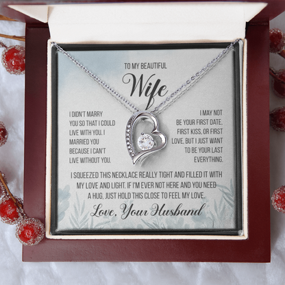 To My Beautiful Wife – “Last Everything” Heart Necklace & Message Card (From Husband)