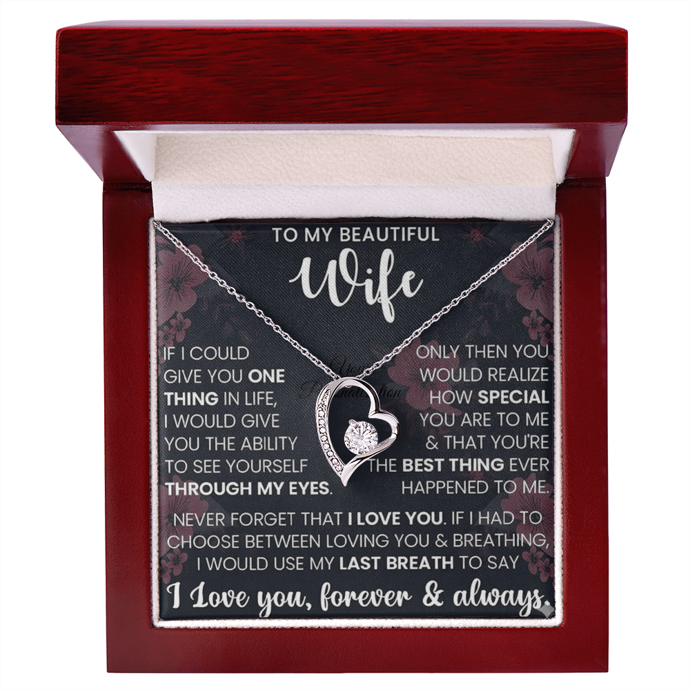 To My Beautiful Wife – Forever Love Necklace – “Through My Eyes” Message Card Gift
