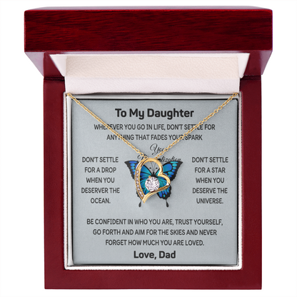 To My Daughter Butterfly Necklace | Don't Settle | Love, Dad
