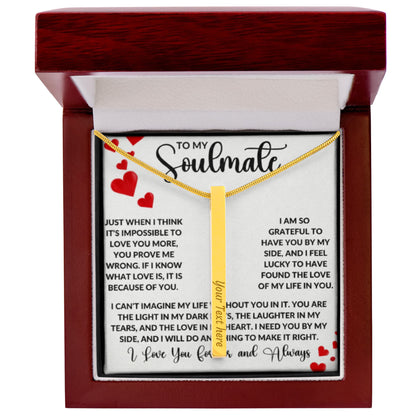 To My Soulmate – Personalized Engraved 4-Sided Stick Necklace