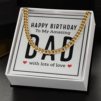 The Birthday Dad Cuban Link Chain: A Gift That Celebrates the Man Who Means Everything