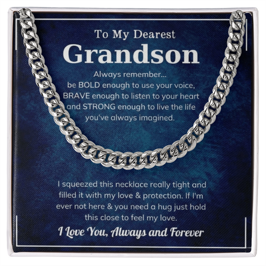 The Brave Grandson Cuban Link Chain: A Gift of Strength, Love, and Protection