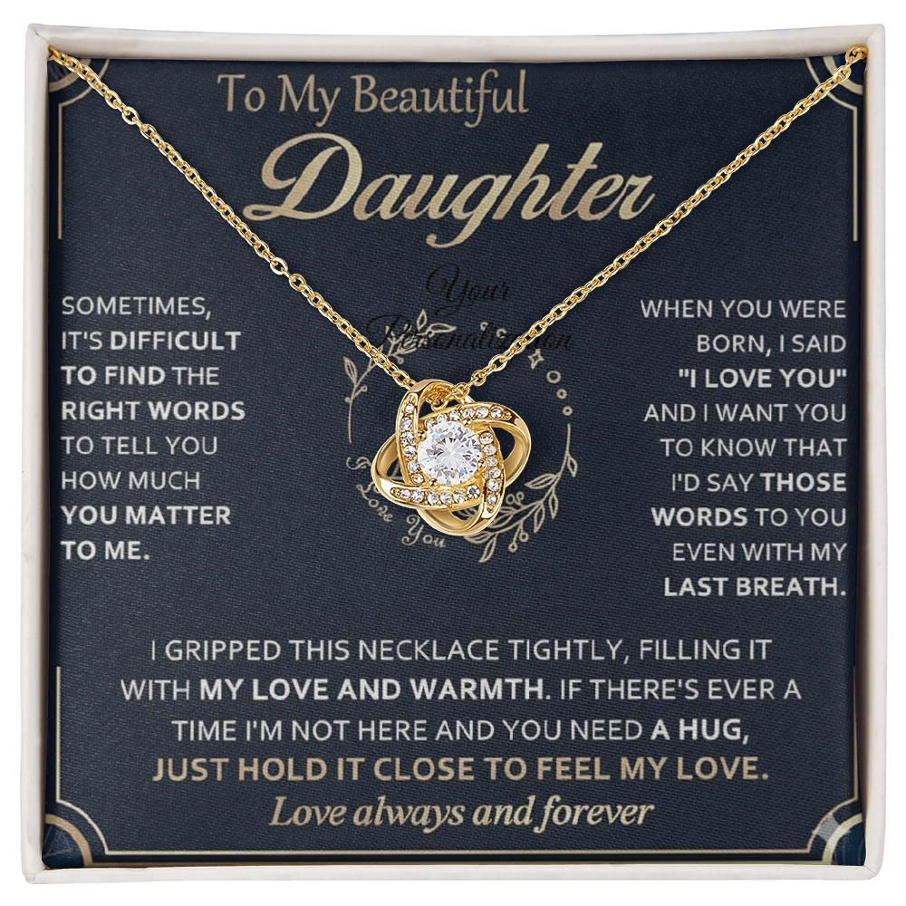 To My Beautiful Daughter – Love Knot Necklace – “You Matter to Me” Message Card Gift