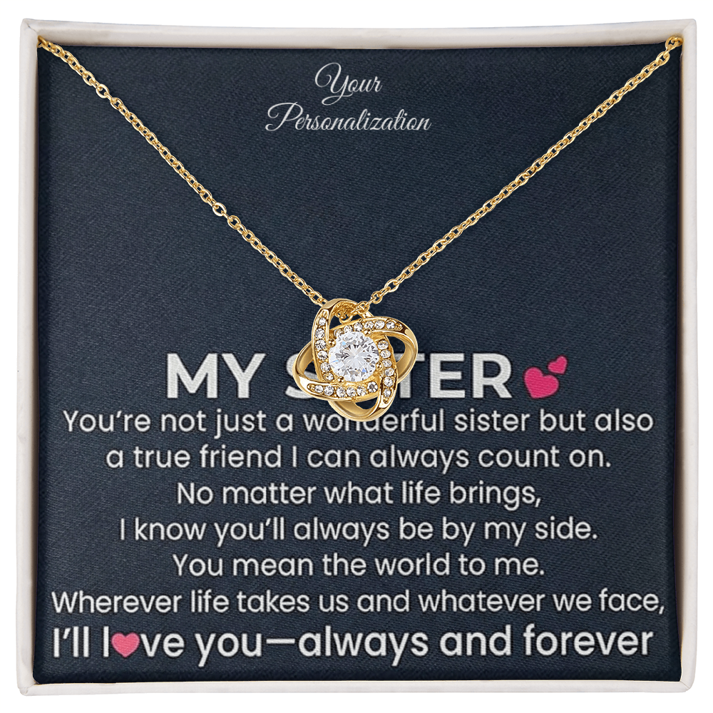 My Sister – Love Knot Necklace | Always and Forever by My Side