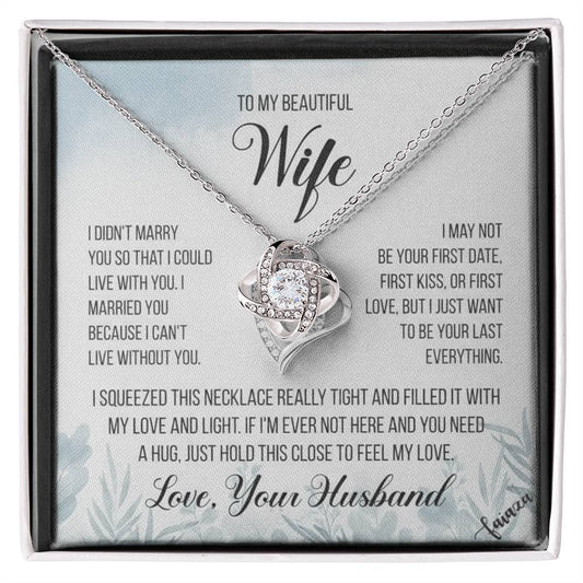 To My Beautiful Wife – “Last Everything” Heart Necklace & Message Card (From Husband)