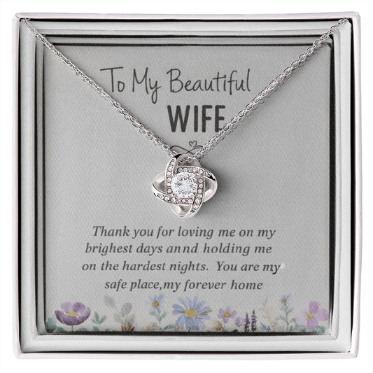 “To My Beautiful Wife” Love Knot Necklace (14k White or 18k Gold)