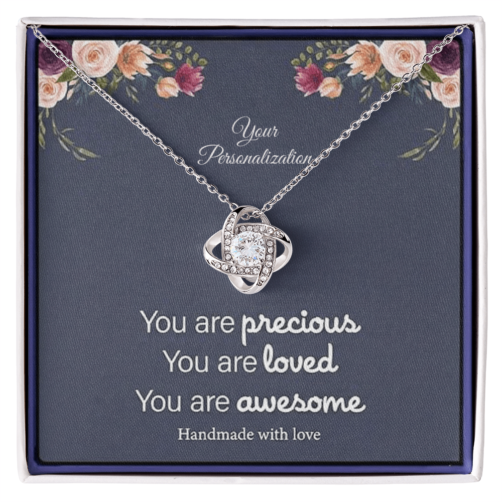 You Are Precious – To My Mom, Wife, Sister, Daughter, Girlfriend, Soulmate | Love Knot Necklace