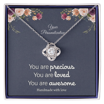 You Are Precious – To My Mom, Wife, Sister, Daughter, Girlfriend, Soulmate | Love Knot Necklace