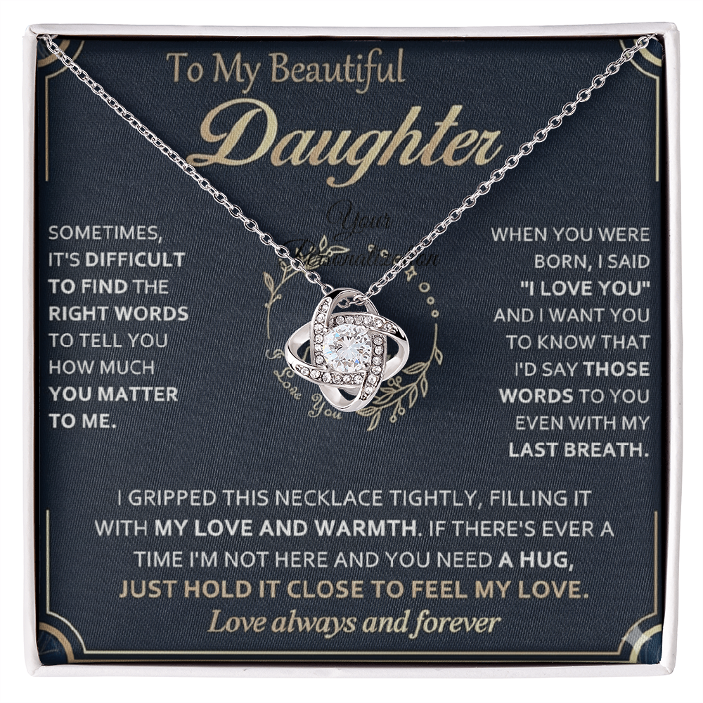 To My Beautiful Daughter – Love Knot Necklace – “You Matter to Me” Message Card Gift