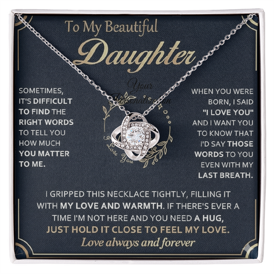 To My Beautiful Daughter – Love Knot Necklace – “You Matter to Me” Message Card Gift