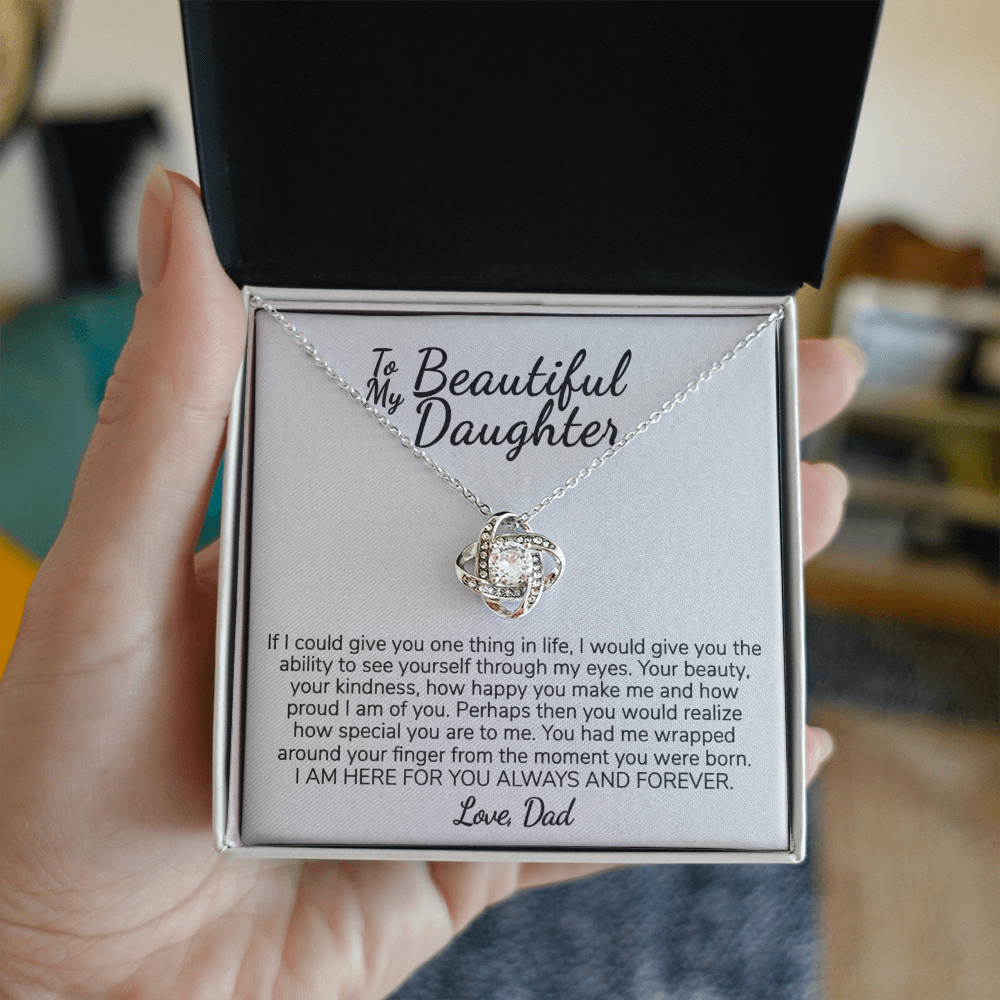 To My Beautiful Daughter from Dad | Always and Forever Message Card Gift