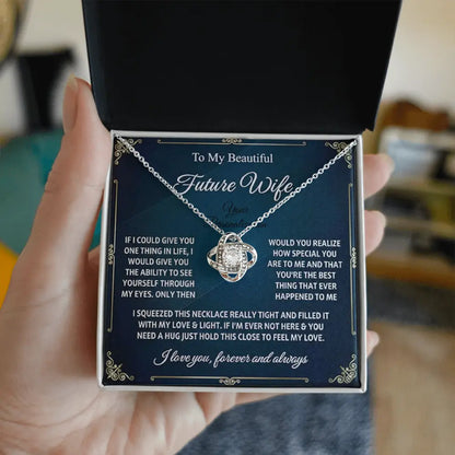 To My Beautiful Future Wife – Love Knot Necklace | Forever Starts With You ShineOn Fulfillment