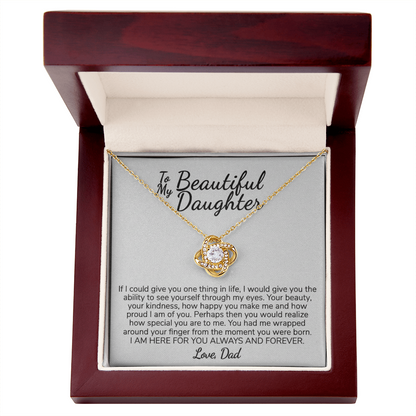 To My Beautiful Daughter from Dad | Always and Forever Message Card Gift