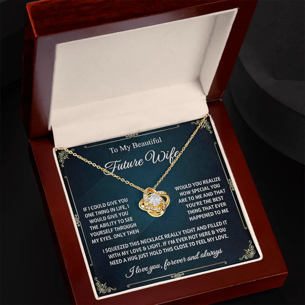 To My Beautiful Future Wife – Love Knot Necklace | Forever Starts With You ShineOn Fulfillment