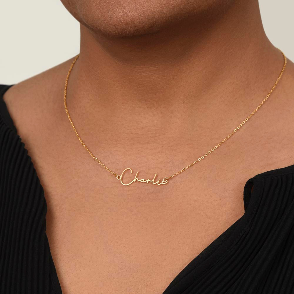 To My Wife, Girlfriend, Sister, Daughter, Niece, Soulmate, or Mom – Signature Style Custom Name Necklace