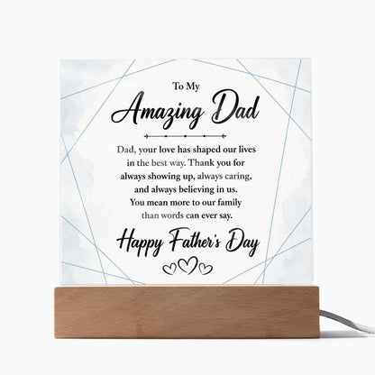 "To My Amazing Dad" Illuminated Acrylic Square Plaque – Premium Father's Day Gift ShineOn Fulfillment
