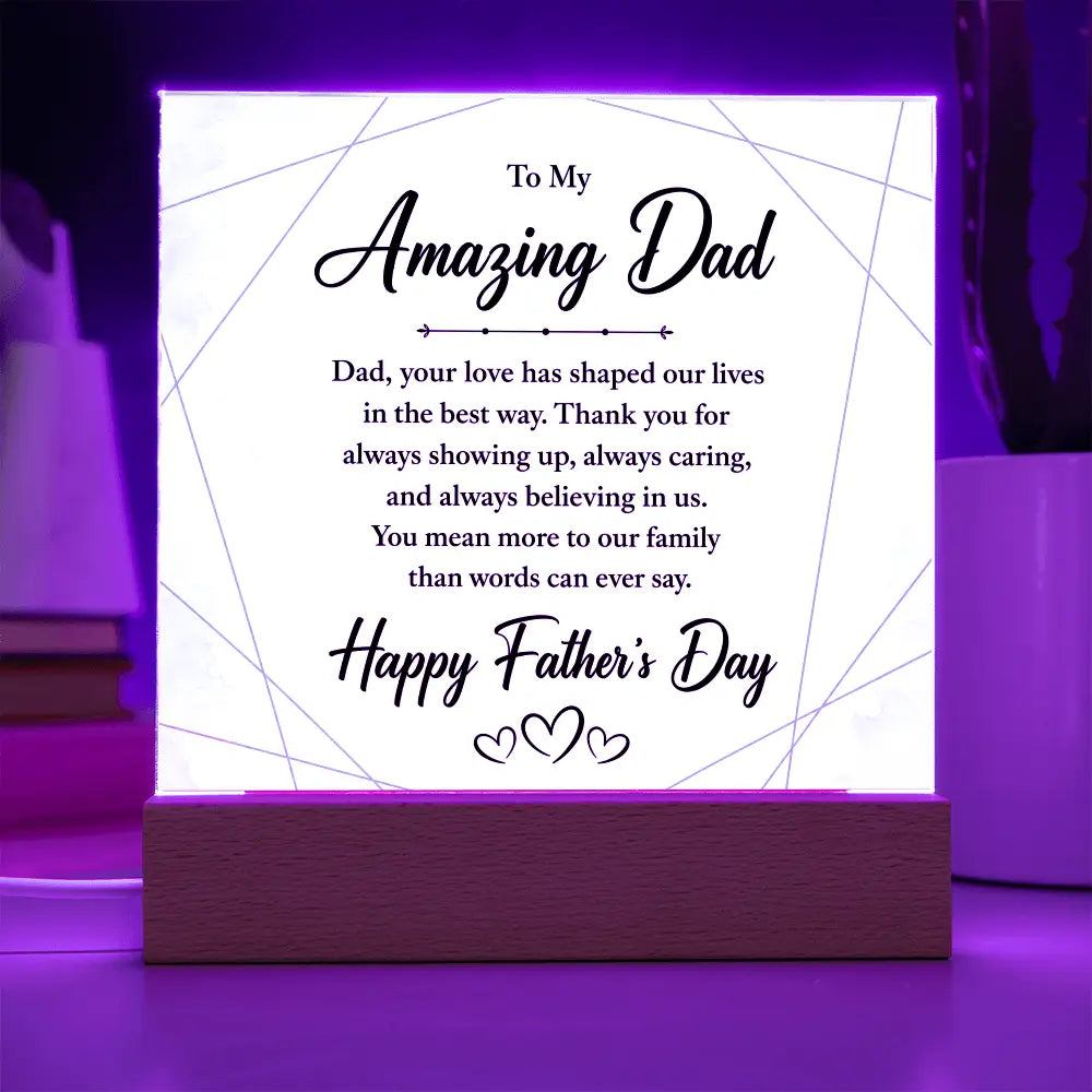 "To My Amazing Dad" Illuminated Acrylic Square Plaque – Premium Father's Day Gift ShineOn Fulfillment