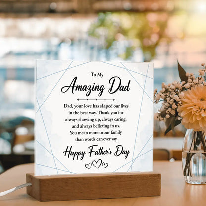 "To My Amazing Dad" Illuminated Acrylic Square Plaque – Premium Father's Day Gift ShineOn Fulfillment