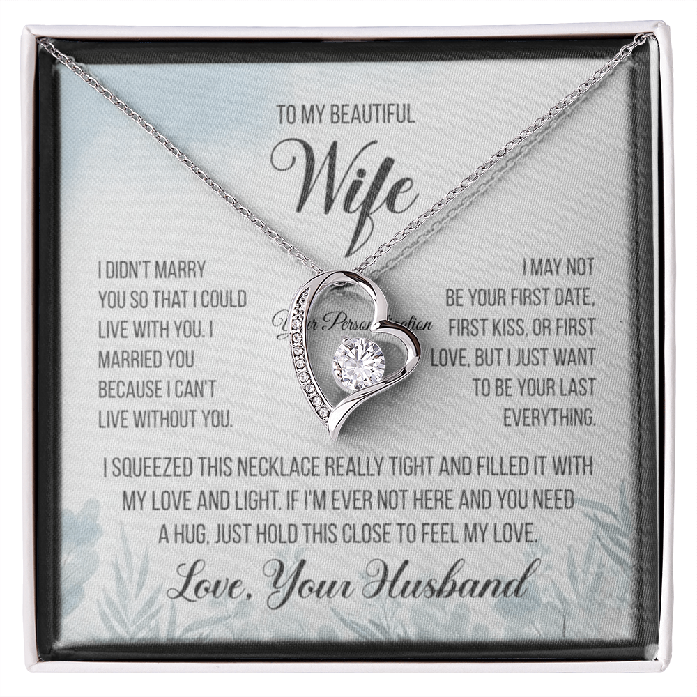 To My Beautiful Wife – “Last Everything” Heart Necklace & Message Card (From Husband)