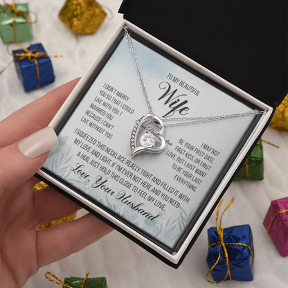 To My Beautiful Wife – “Last Everything” Heart Necklace & Message Card (From Husband)