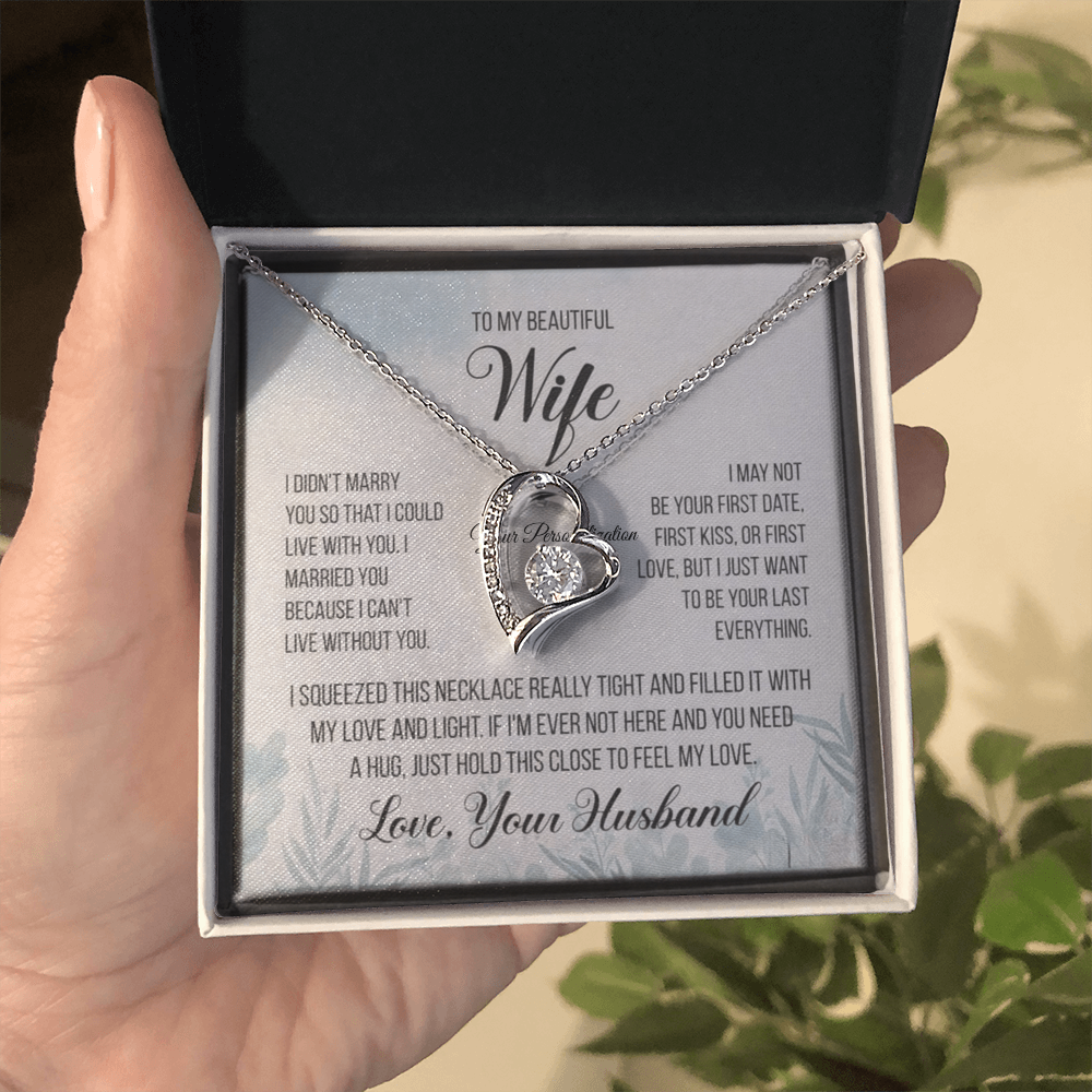 To My Beautiful Wife – “Last Everything” Heart Necklace & Message Card (From Husband)