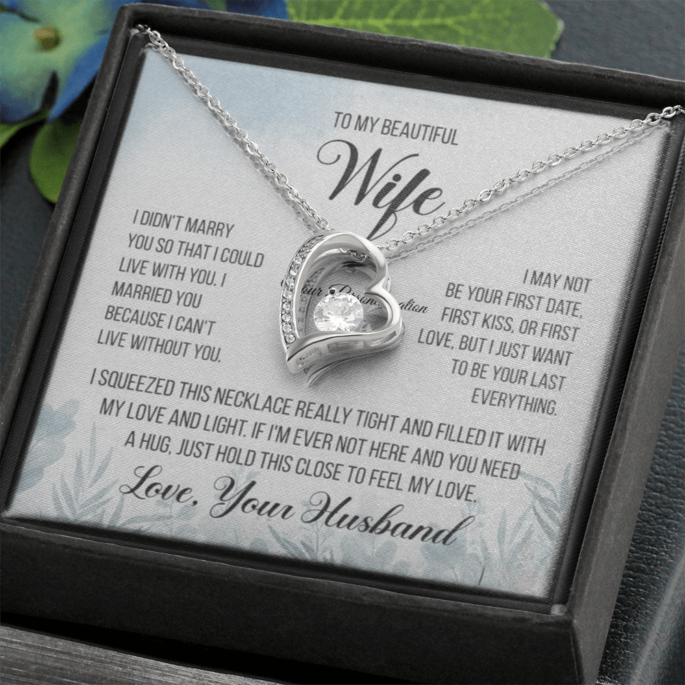 To My Beautiful Wife – “Last Everything” Heart Necklace & Message Card (From Husband)