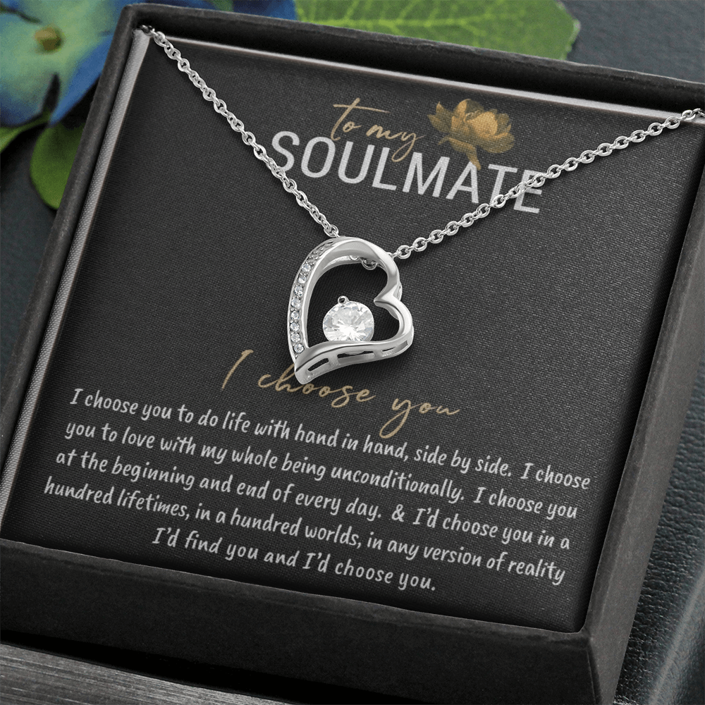 To My Soulmate – I Choose You Necklace