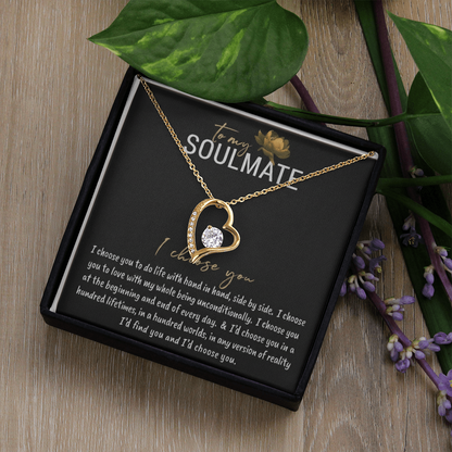 To My Soulmate – I Choose You Necklace