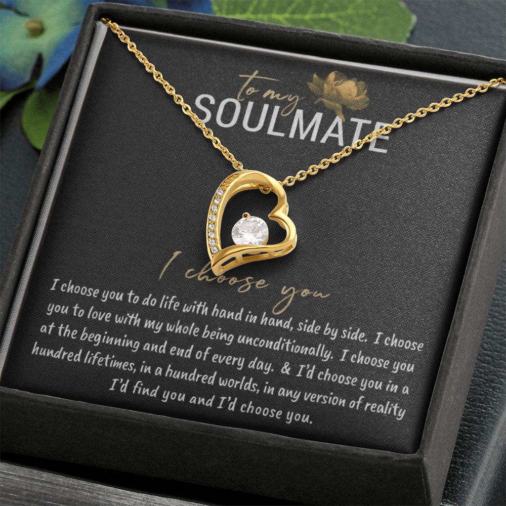 To My Soulmate – I Choose You Necklace