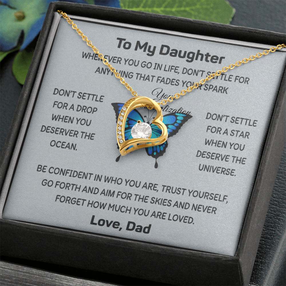 To My Daughter Butterfly Necklace | Don't Settle | Love, Dad