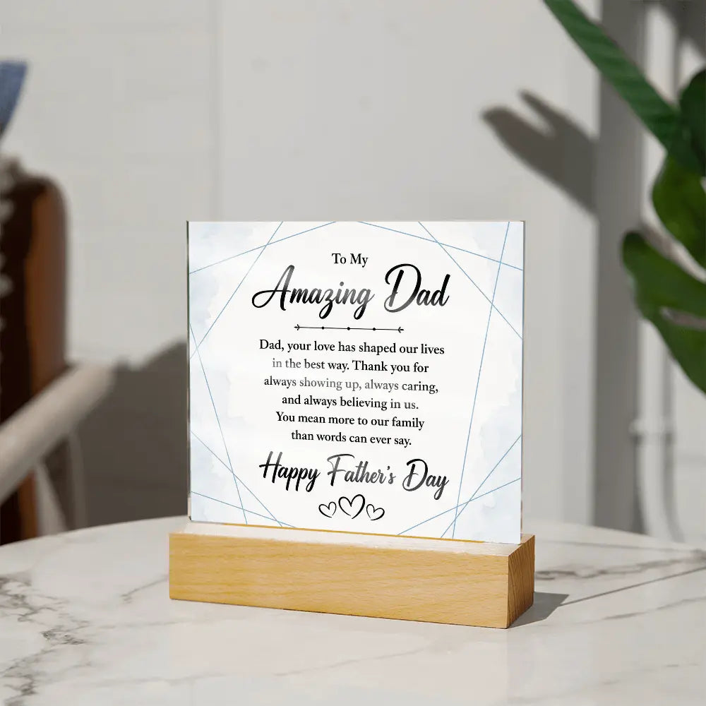 "To My Amazing Dad" Illuminated Acrylic Square Plaque – Premium Father's Day Gift ShineOn Fulfillment
