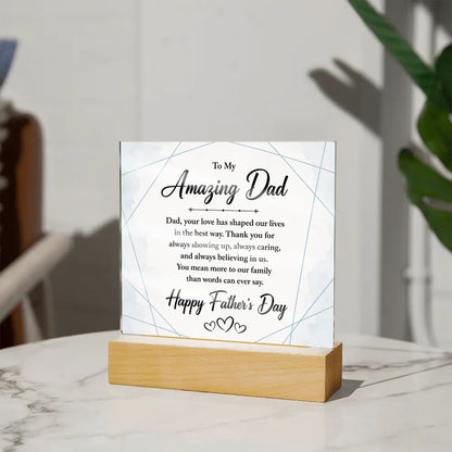 "To My Amazing Dad" Illuminated Acrylic Square Plaque – Premium Father's Day Gift ShineOn Fulfillment