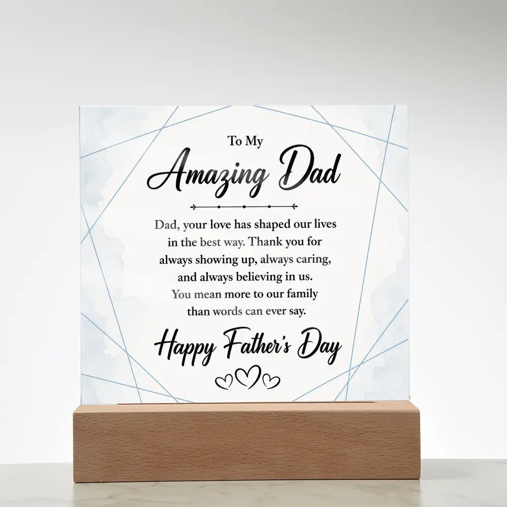 "To My Amazing Dad" Illuminated Acrylic Square Plaque – Premium Father's Day Gift ShineOn Fulfillment