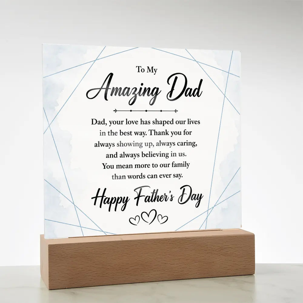 "To My Amazing Dad" Illuminated Acrylic Square Plaque – Premium Father's Day Gift ShineOn Fulfillment