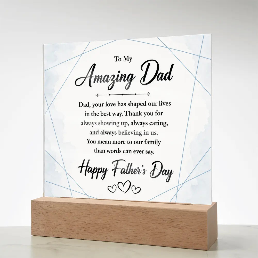 "To My Amazing Dad" Illuminated Acrylic Square Plaque – Premium Father's Day Gift ShineOn Fulfillment