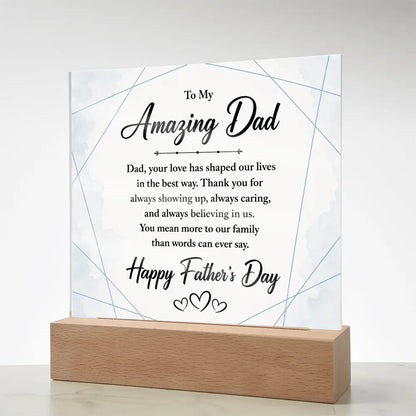 "To My Amazing Dad" Illuminated Acrylic Square Plaque – Premium Father's Day Gift ShineOn Fulfillment