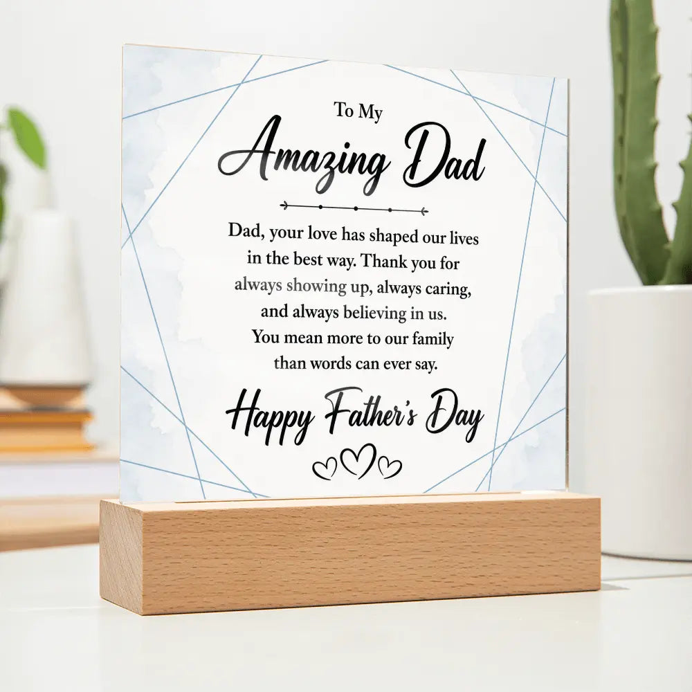 "To My Amazing Dad" Illuminated Acrylic Square Plaque – Premium Father's Day Gift ShineOn Fulfillment