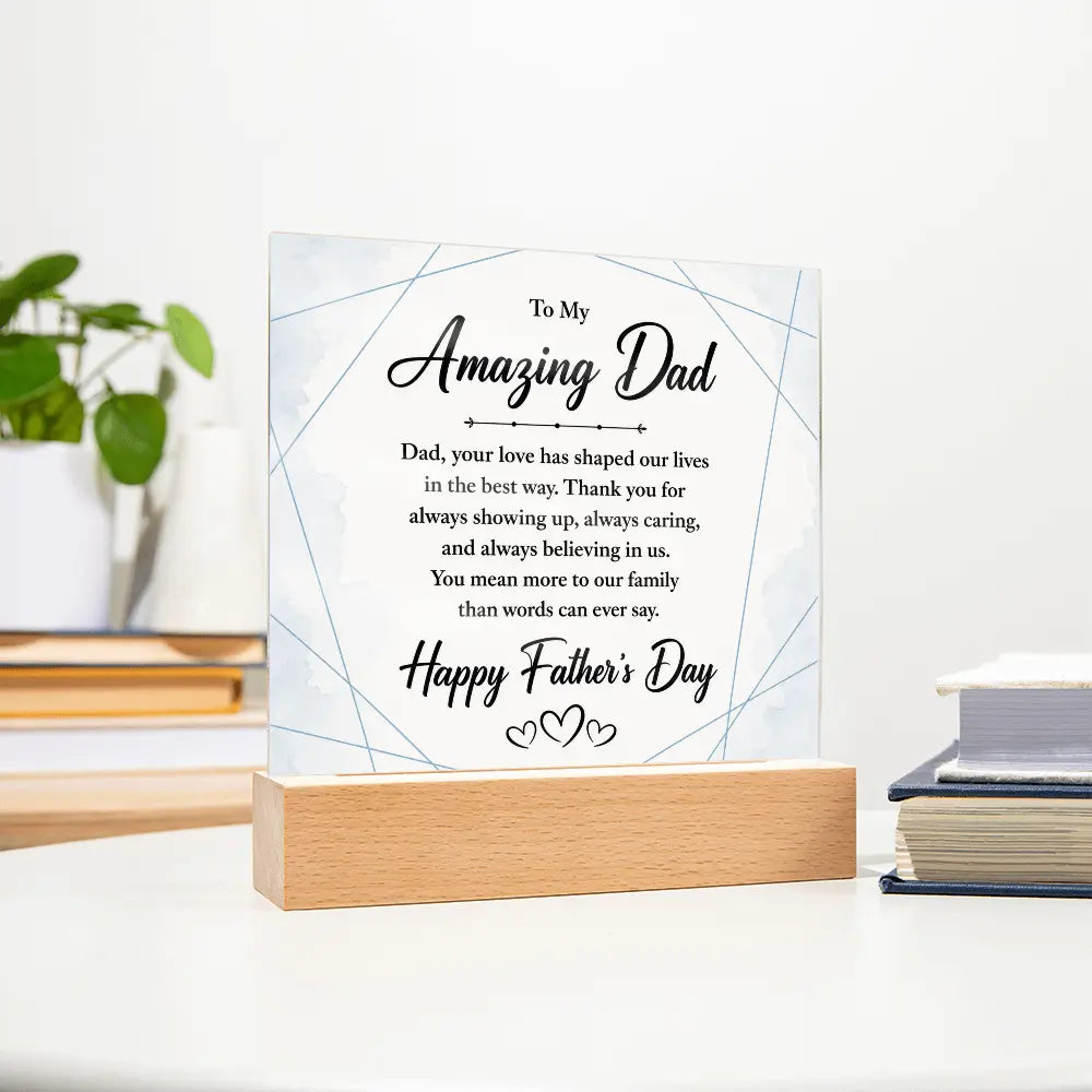 "To My Amazing Dad" Illuminated Acrylic Square Plaque – Premium Father's Day Gift ShineOn Fulfillment