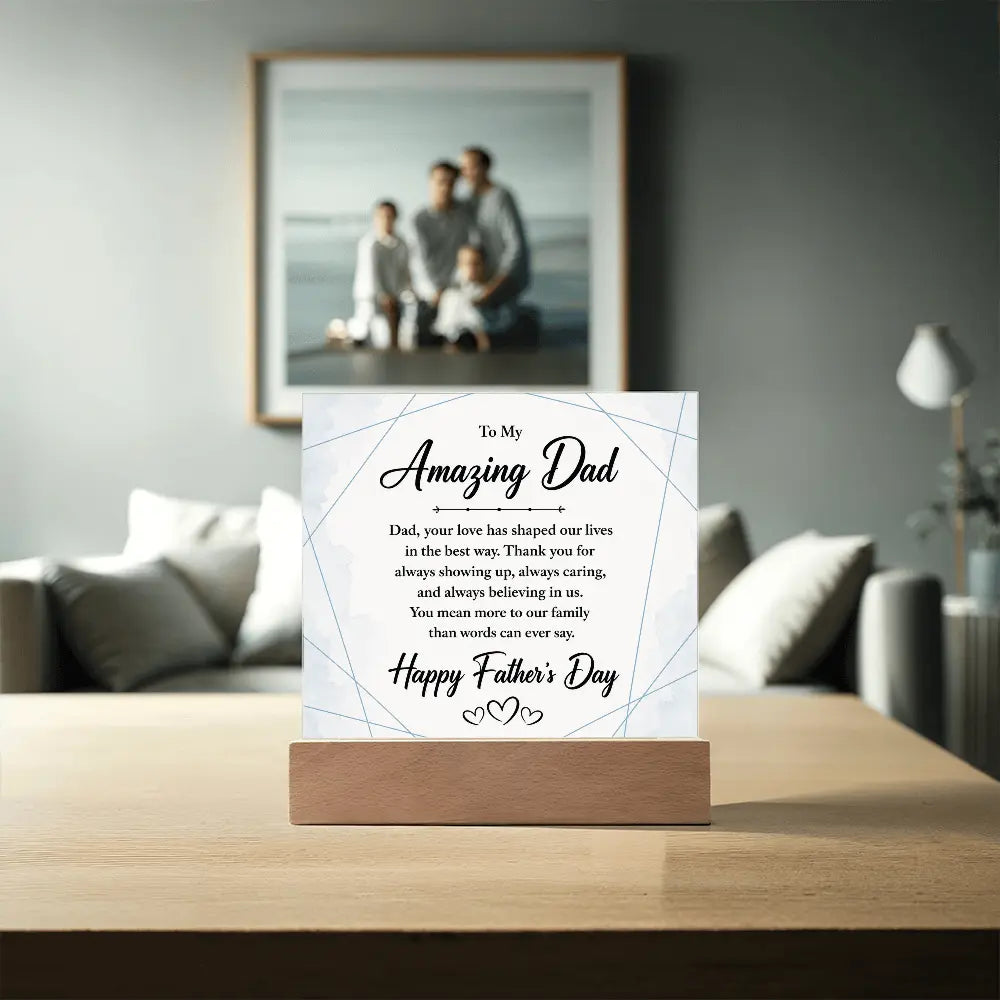 "To My Amazing Dad" Illuminated Acrylic Square Plaque – Premium Father's Day Gift ShineOn Fulfillment
