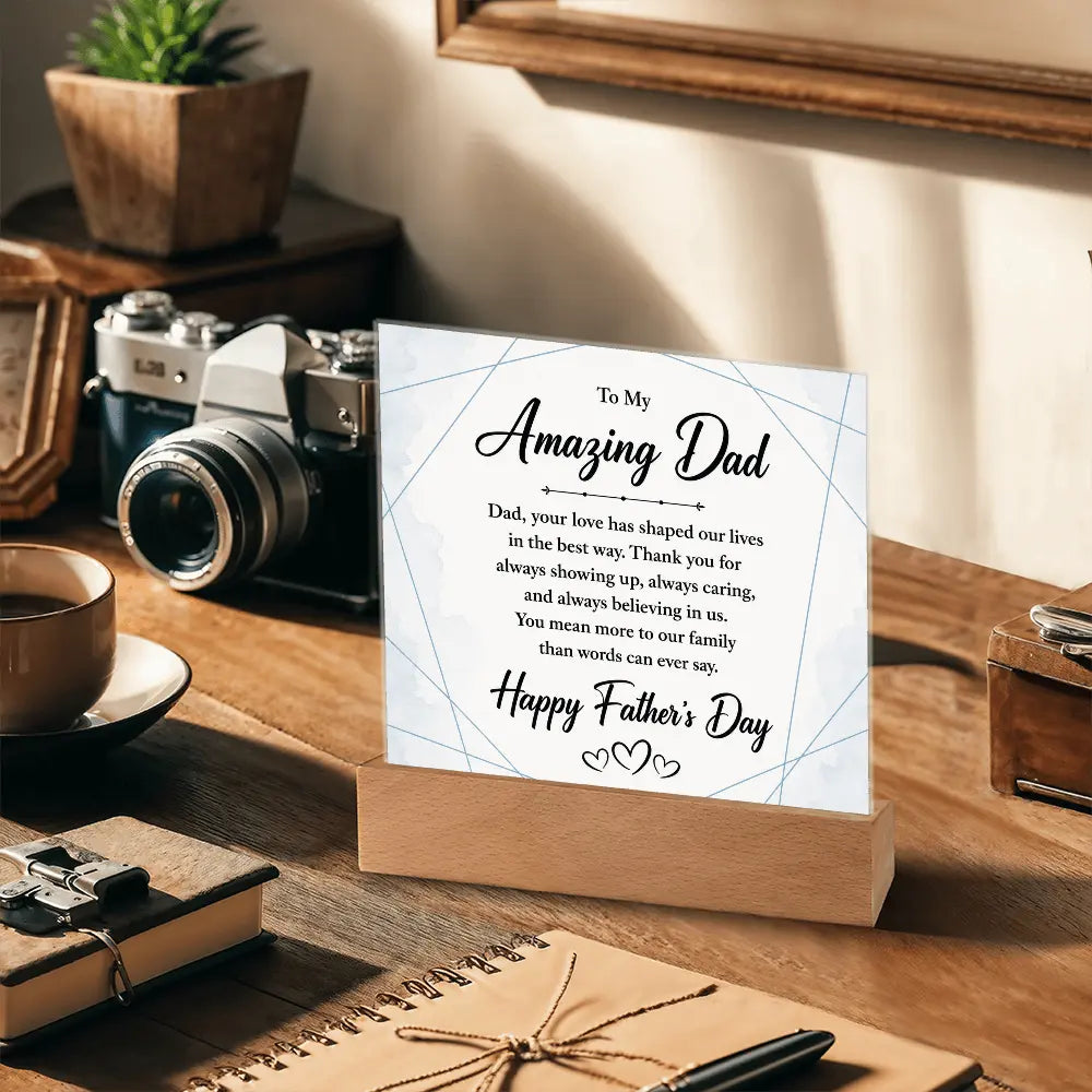 "To My Amazing Dad" Illuminated Acrylic Square Plaque – Premium Father's Day Gift ShineOn Fulfillment