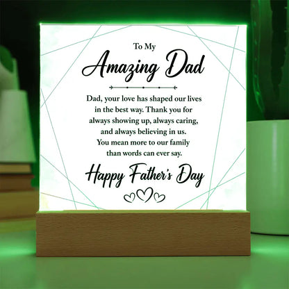 "To My Amazing Dad" Illuminated Acrylic Square Plaque – Premium Father's Day Gift ShineOn Fulfillment