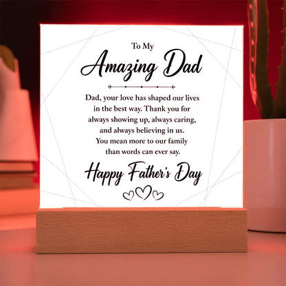 "To My Amazing Dad" Illuminated Acrylic Square Plaque – Premium Father's Day Gift ShineOn Fulfillment
