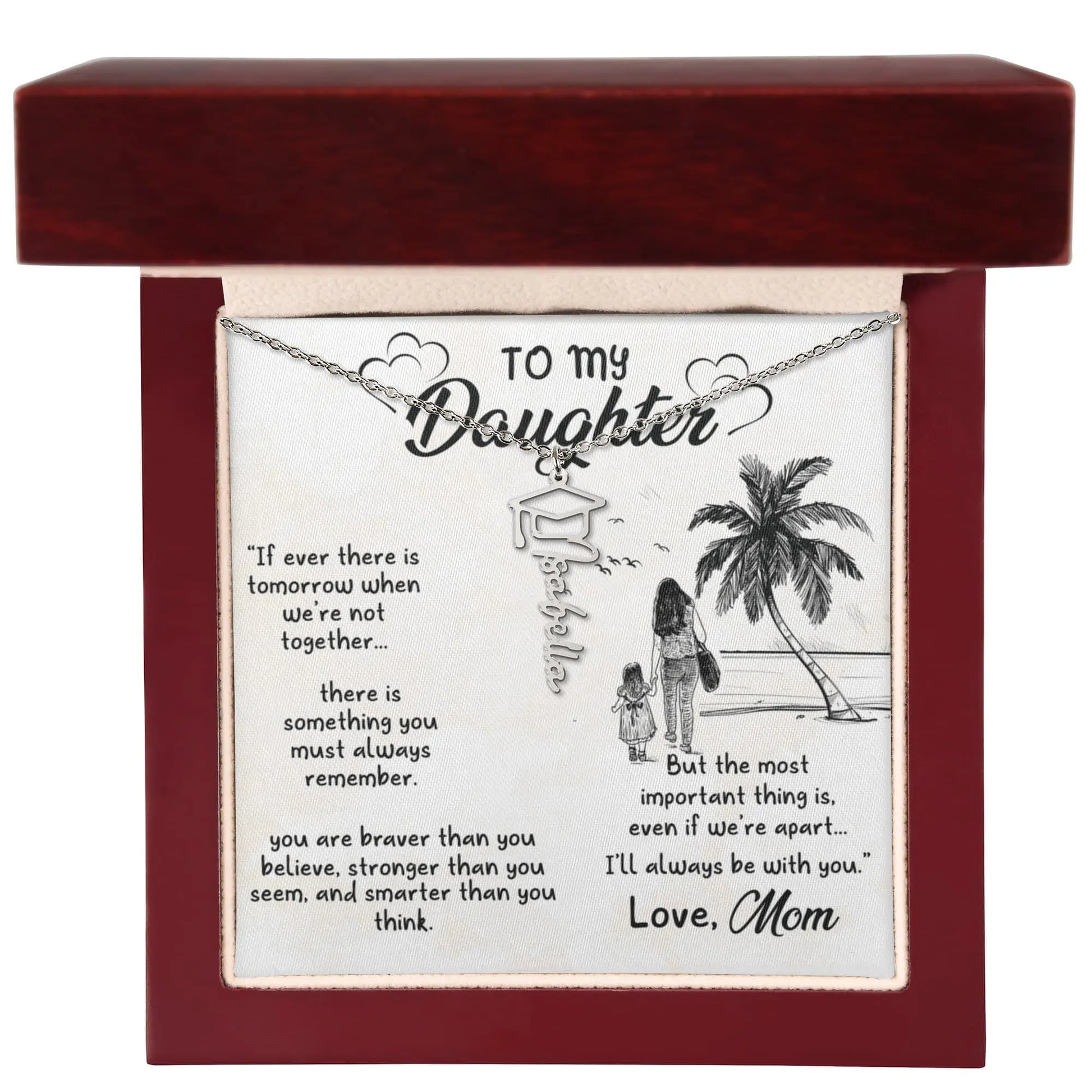 To my daughter - Graduation Necklace ShineOn Fulfillment